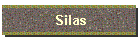 Silas